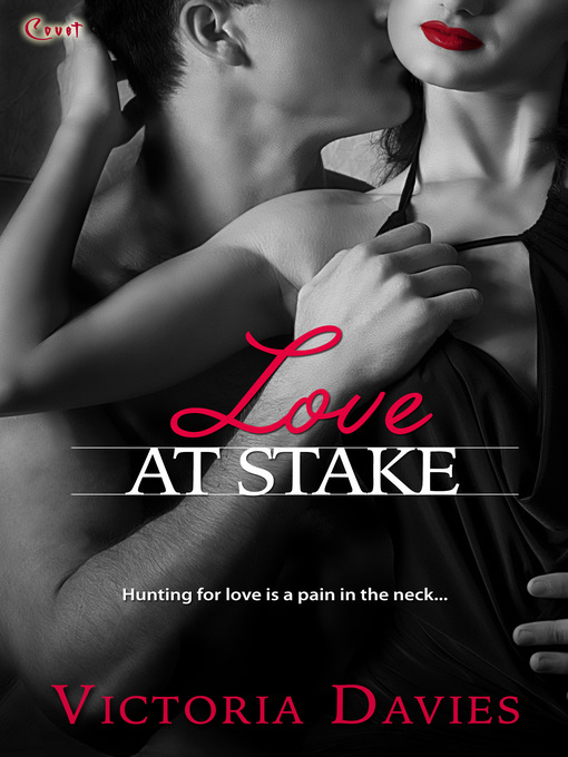 Title details for Love at Stake by Victoria Davies - Wait list